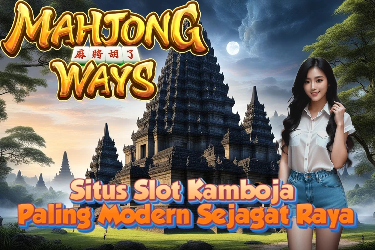 Mahjong Ways 2 > Situs Slot Server Kamboja Paling Modern Sejagat Raya